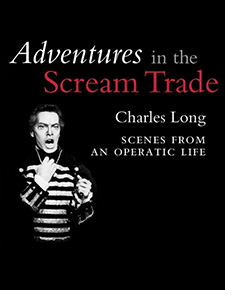 adventures-in-the-scream-trade-scenes-from-an-operatic-life